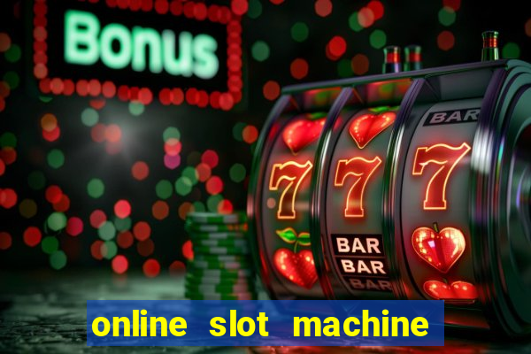 online slot machine games real money